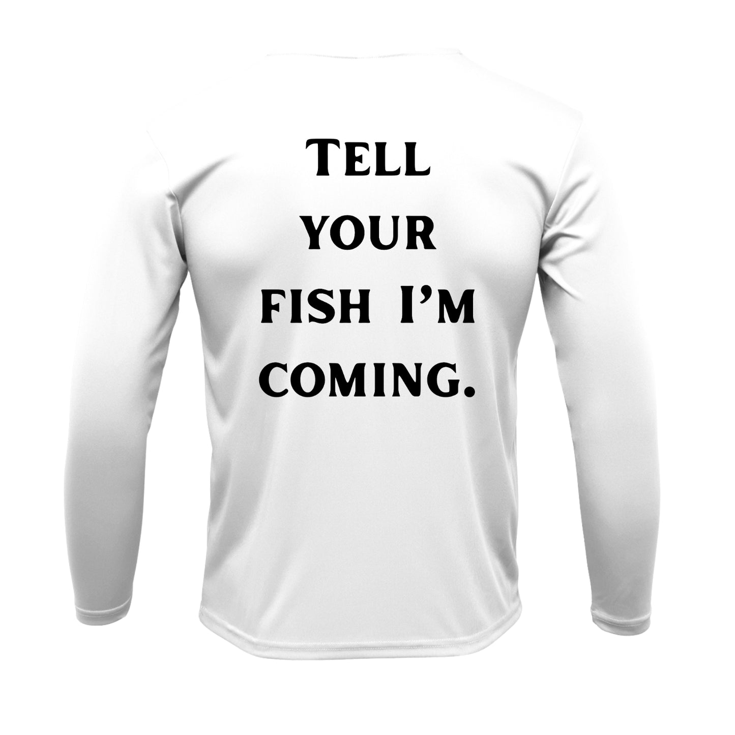 Watermen Line- "Tell Your Fish I'm Coming"
